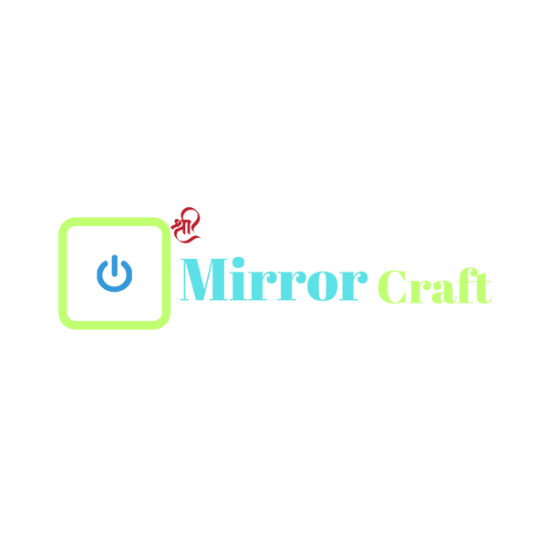Mirror Craft
